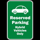 Reserved Hybrid Vehicles Only Sign